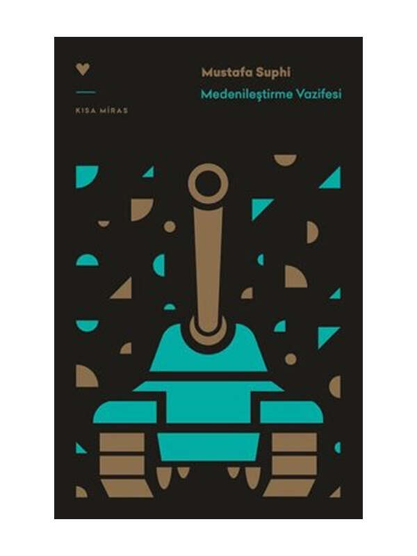 Can Yayınları Medenileştirme Vazifesi - Kısa Miras