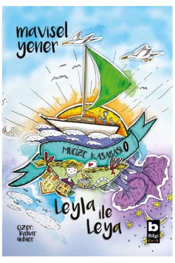 Mucize Kasabası 1 Leyla ile Leya Bilgi Yayınevi