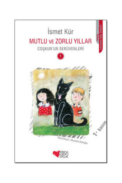 Mutlu ve Zorlu Yıllar Can Çocuk Yayınları