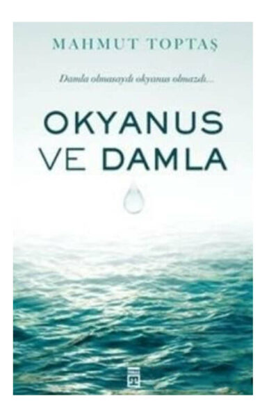 Timaş Yayınları Okyanus ve Damla