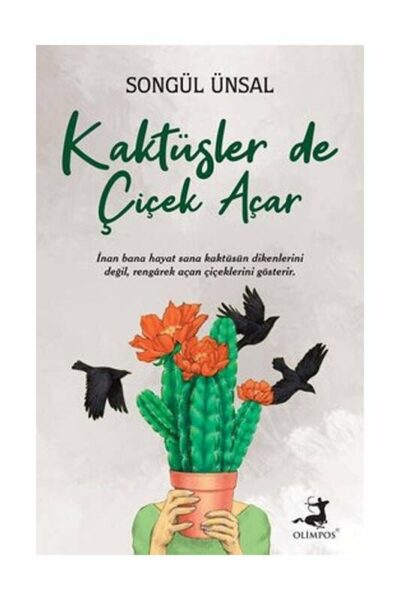 Olimpos Yayınları Kaktüsler de Çiçek Açar