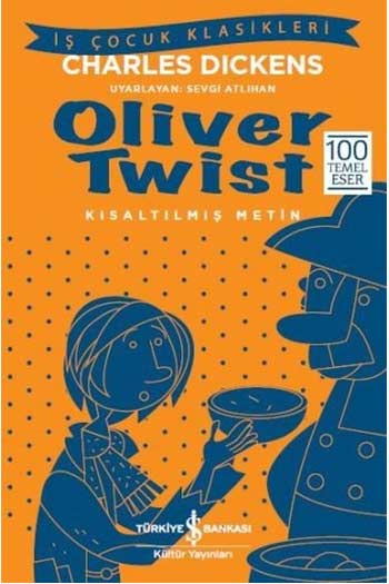Oliver Twist Kısaltılmış Metin İş Bankası Kültür Yayınları