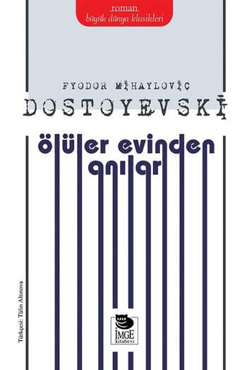 Ölüler Evinden Anılar İmge Kitabevi