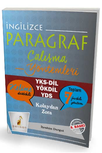 Pelikan Yayıncılık YKSDİL YÖKDİL YDS İngilizce Kalıcı Paragraf Çözme Yöntemleri 2. Baskı