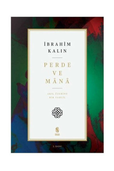 İnsan Yayınları Perde ve Mana-Akıl Üzerine Bir Tahlil
