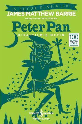 Peter Pan Kısaltılmış Metin İş Bankası Kültür Yayınları
