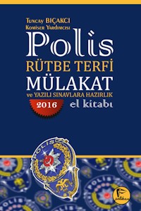 Polis Rütbe Terfi Mülakat ve Yazılı Sınavlara Hazırlık El Kitabı Pelikan Yayınları 2016