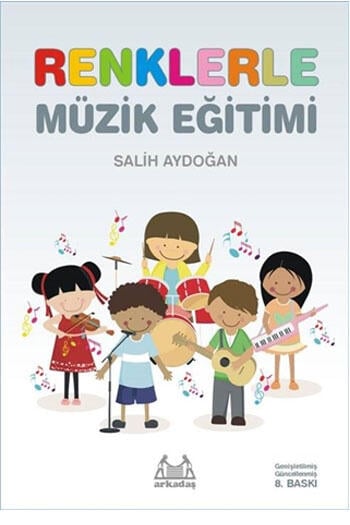 Renklerle Müzik Eğitimi Arkadaş Yayınları