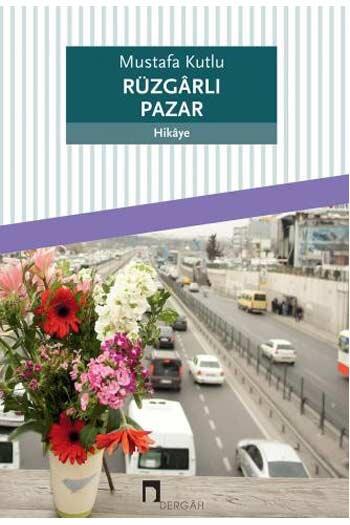 Rüzgârlı Pazar Dergah Yayınları