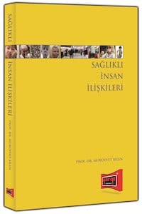 Sağlıklı İnsan İlişkileri