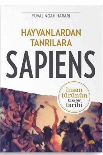 Hayvanlardan Tanrılara Sapiens Kolektif Kitap
