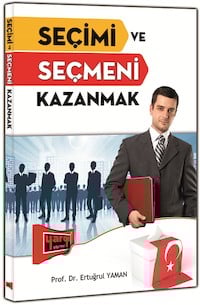 Seçimi ve Seçmeni Kazanmak