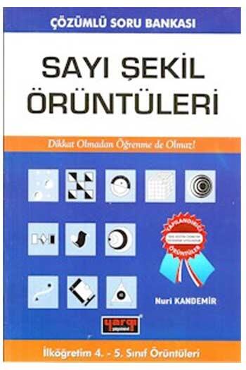 Yargı Yayınları Sayı Şekil Örüntüleri 4. 5. Sınıflar İçin Çözümlü Soru Bankası