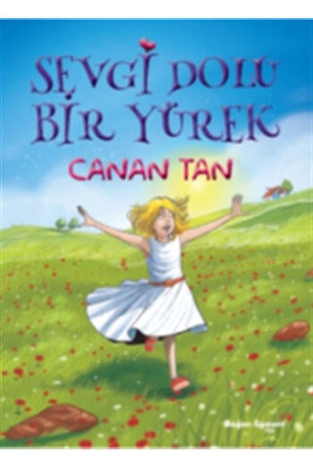 Sevgi Dolu Bir Yürek Doğan Egmont Yayıncılık