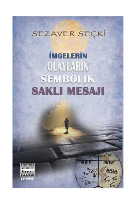 Sınır Ötesi Yayınları İmgelerin Olayların Sembolik Saklı Mesajı