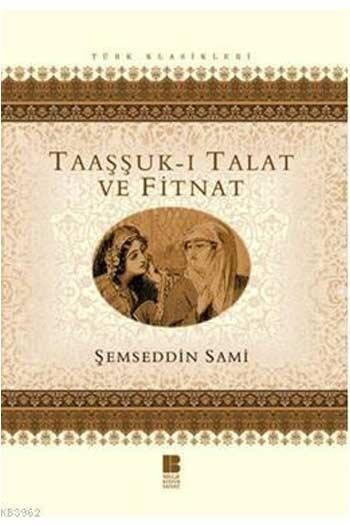 Taaşşuk ı Talat ve Fitnat Bilge Kültür Sanat