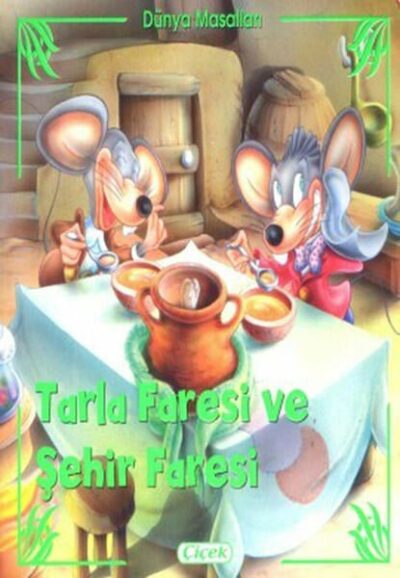 Tarla Faresi ve Şehir Faresi Çiçek Yayınevi