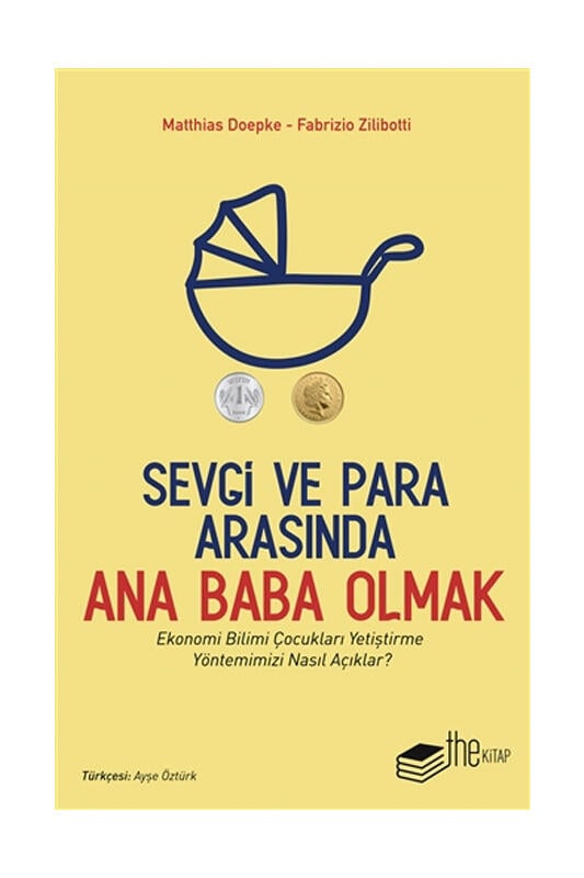 The Kitap Sevgi ve Para Arasında Ana Baba Olmak