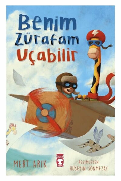 Timaş Çocuk Yayınları Benim Zürafam Uçabilir