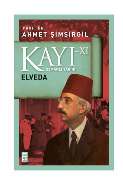 Timaş Yayınları Kayı 11: Elveda