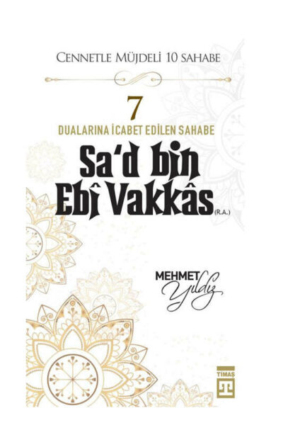 Timaş Yayınları Sa'd Bin Ebi Vakkas (R.a)