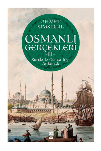 Timaş Yayınları Osmanlı Gerçekleri 3