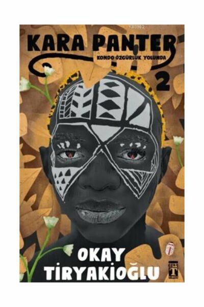 Timaş Yayınları Kondo Özgürlük Yolunda Kara Panter 2