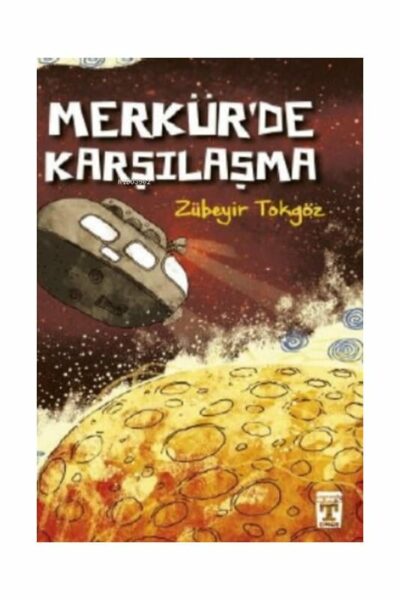Timaş Yayınları Merkürde Karşılaşma