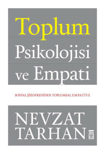 Timaş Yayınları Toplum Psikolojisi ve Empati