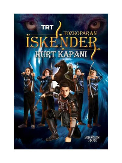 Yediveren Çocuk Yayınları Tozkoparan İskender - Kurt Kapanı