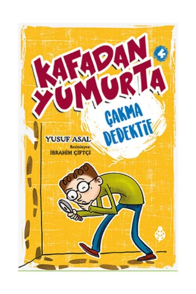 Uğurböceği Yayınları Kafadan Yumurta (Çakma Dedektif) 4