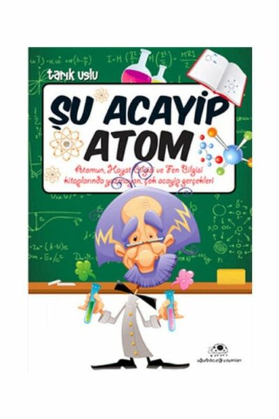 Uğurböceği Yayınları Şu Acayip Atom