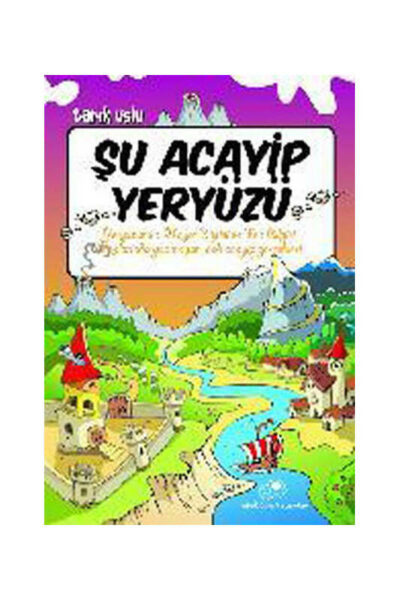 Uğurböceği Yayınları Şu Acayip Yeryüzü