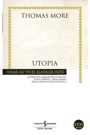 Utopia Hasan Ali Yücel Klasikleri İş Bankası Kültür Yayınları