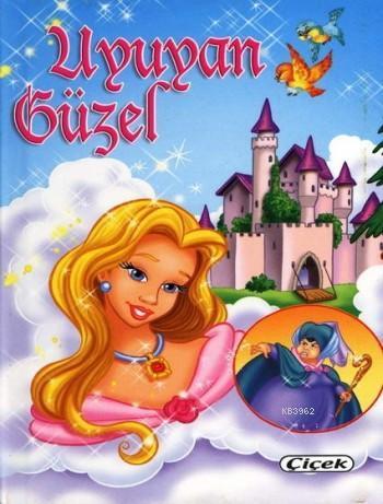 Uyuyan Güzel Küçük Klasikler Çiçek Yayınevi