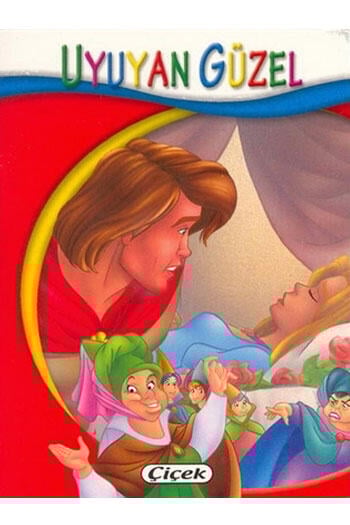 Uyuyan Güzel  Minik Kitaplar Dizisi  Çiçek Yayınevi