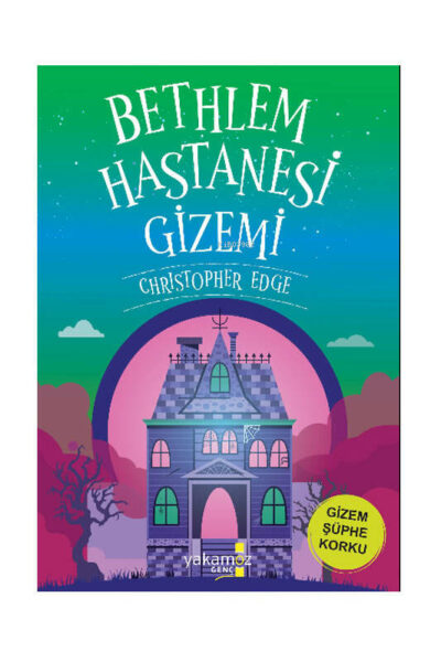 Yakamoz Yayınları Bethlem Hastanesi Gizemi