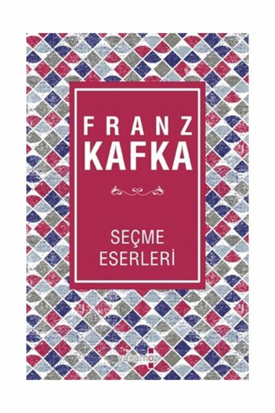 Yakamoz Yayınevi Franz Kafka Seçme Eserler