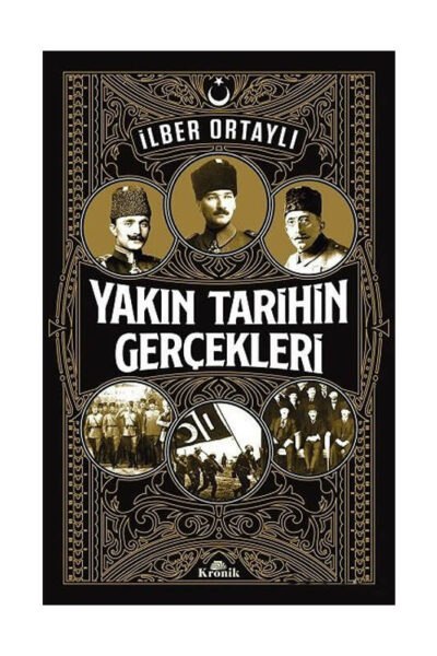 Kronik Kitap Yakın Tarihin Gerçekleri