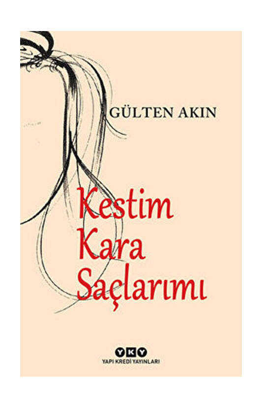 Yapı Kredi Yayınları Kestim Kara Saçlarımı