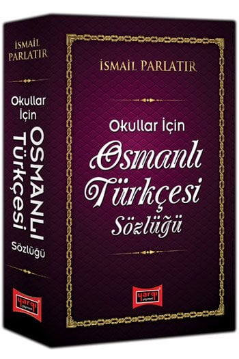 Yargı Yayınları Okullar İçin Osmanlı Türkçesi Sözlüğü