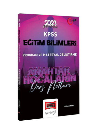 Yargı Yayınları 2023 KPSS Eğitim Bilimleri Anahtar Hocaların Program Geliştirme Ders Notları