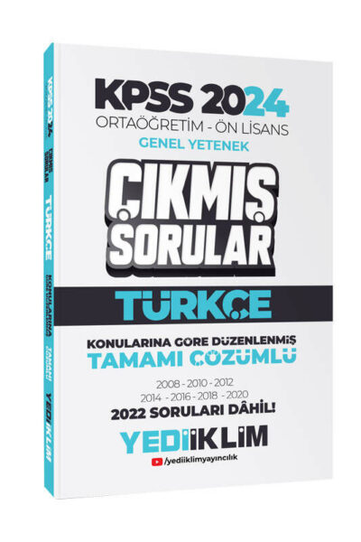 Yediiklim Yayınları KPSS 2024 Ortaöğretim-Önlisans Türkçe Konularına Göre Çıkmış Sorular