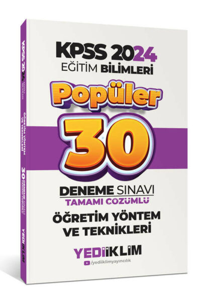 Yediiklim Yayınları 2024 KPSS Eğitim Bilimleri Öğretim Yöntem ve Teknikleri Popüler Tamamı Çözümlü 30 Deneme