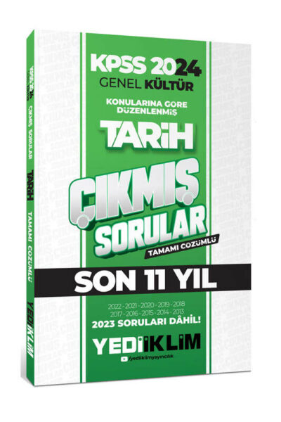 Yediiklim Yayınları 2024 KPSS Genel Kültür Lisans Tarih Konularına Göre Tamamı Çözümlü Çıkmış Sorular