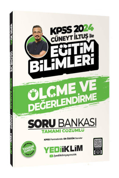 Yediiklim Yayınları 2024 KPSS Cüney İltuş İle Eğitim Bilimleri Ölçme ve Değerlendirme Tamamı Çözümlü Soru Bankası