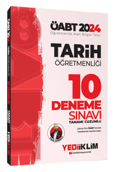 Yediiklim Yayınları 2024 ÖABT Tarih Öğretmenliği Tamamı Çözümlü 10 Deneme