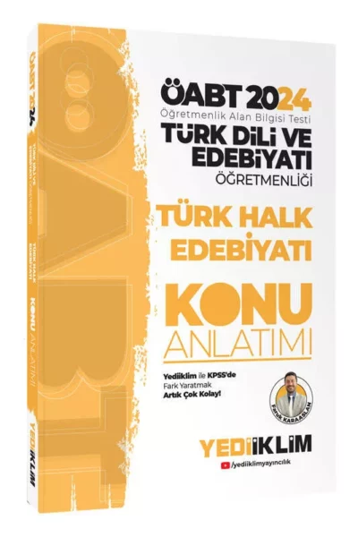 Yediiklim Yayınları 2024 ÖABT Türk Dili Ve Edebiyatı Öğretmenliği Türk Halk Edebiyatı Konu Anlatımı