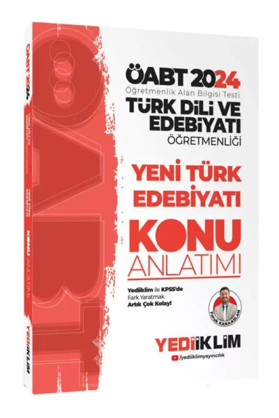 Yediiklim Yayınları 2024 ÖABT Türk Dili Ve Edebiyatı Öğretmenliği Yeni Türk Edebiyatı Konu Anlatımı
