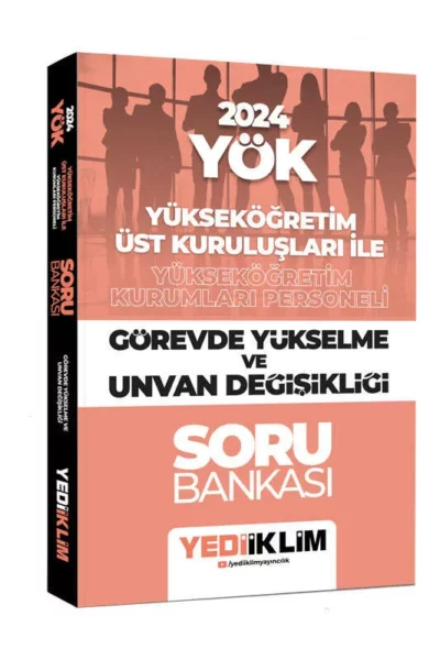 Yediiklim Yayınları 2024 YÖK Görevde Yükselme ve Unvan Değişikliği Soru Bankası 